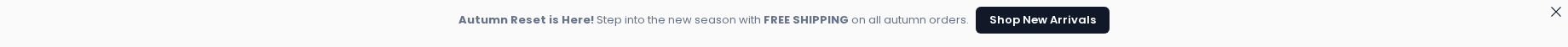 Campaign preview: Autumn Reset: Free shipping bar for the new season